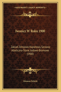 Iwonicz W Roku 1900