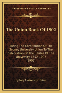 The Union Book Of 1902