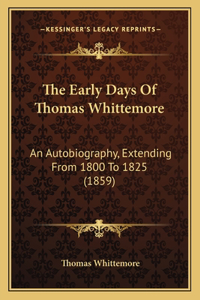 Early Days Of Thomas Whittemore