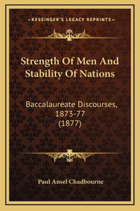 Strength Of Men And Stability Of Nations
