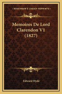 Memoires De Lord Clarendon V1 (1827)