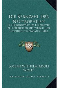 Die Kernzahl Der Neutrophilen