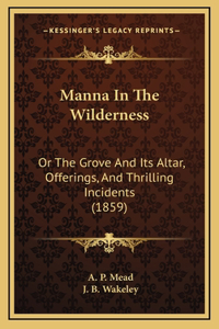 Manna In The Wilderness