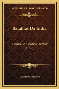 Batalhas Da India