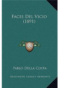Faces Del Vicio (1891)