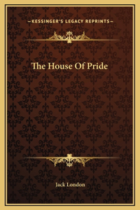 The House Of Pride