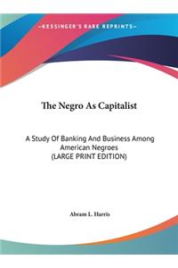 Negro As Capitalist