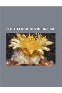 The Standard Volume 53
