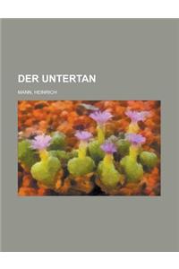 Der Untertan