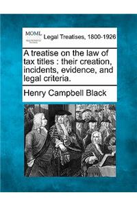 Treatise on the Law of Tax Titles