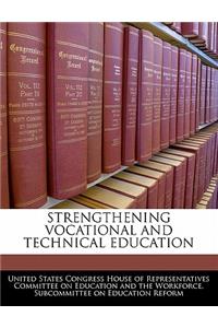 Strengthening Vocational and Technical Education