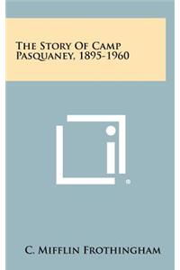 Story of Camp Pasquaney, 1895-1960