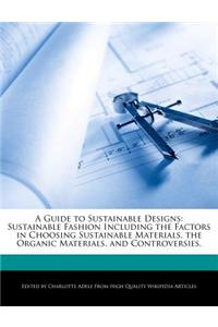 A Guide to Sustainable Designs