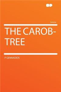 The Carob-Tree