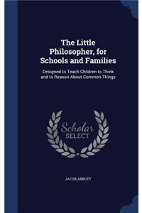 Little Philosopher, for Schools and Families