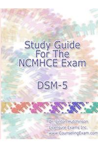 Study Guide for the Ncmhce Exam DSM-5