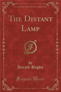 The Distant Lamp (Classic Reprint)