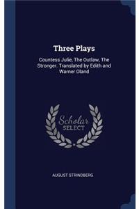 Three Plays