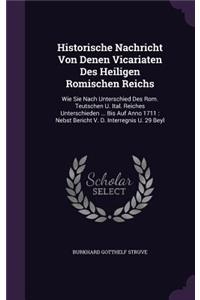 Historische Nachricht Von Denen Vicariaten Des Heiligen Romischen Reichs