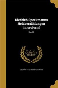 Diedrich Speckmanns Heideerzählungen [microform]; Band 6