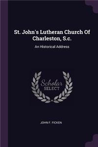 St. John's Lutheran Church Of Charleston, S.c.
