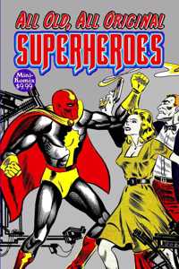 All-Old, All-Original Superheroes