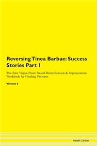 Reversing Tinea Barbae