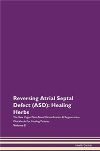 Reversing Atrial Septal Defect (Asd): He