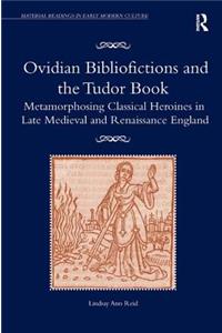 Ovidian Bibliofictions and the Tudor Book
