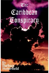 The Caribbean Conspiracy