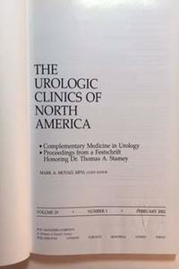 Complementary Medicine In Urology (The Urologic Clinics of North America)