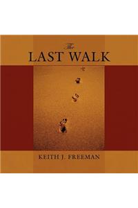 The Last Walk