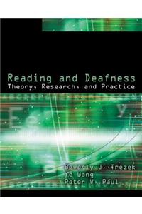 Reading and Deafness: Theory, Research, and Practice