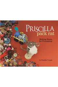 Priscilla Pack Rat