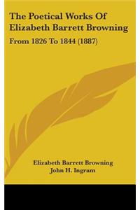 The Poetical Works Of Elizabeth Barrett Browning