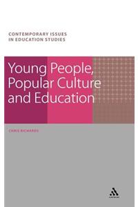 Young People, Popular Culture and Education