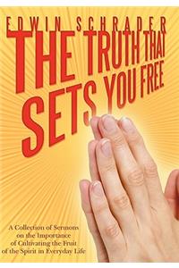 Truth That Sets You Free