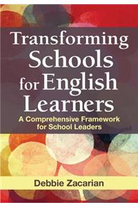 Transforming Schools for English Learners