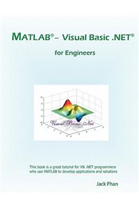MATLAB - Visual Basic .Net for Engineers