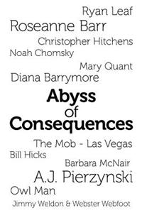 Abyss of Consequences