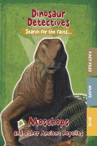 Moschops and Other Ancient Reptiles