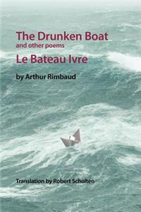 Drunken Boat: And Other Poems