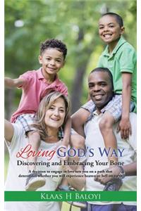Loving God's Way