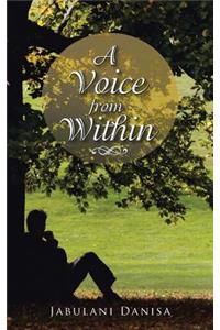 A Voice from Within