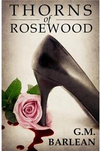 Thorns of Rosewood