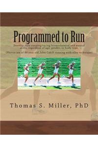 Programmed to Run
