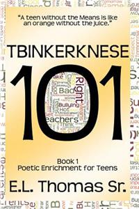 Tbinkerknese 101 (Book 1)