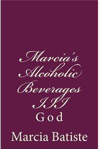 Marcia's Alcoholic Beverages III