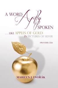 A Word Aptly Spoken . . .