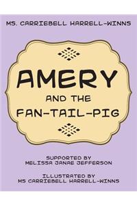 Amery and the Fan-Tail-Pig